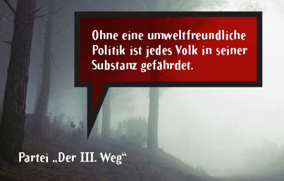 Foto Wald im Nebel mit Zitat der Partei "Der III. Weg": "Ohne eine umweltfreundliche Politik ist jedes Volk in seiner Substanz gefährdet."