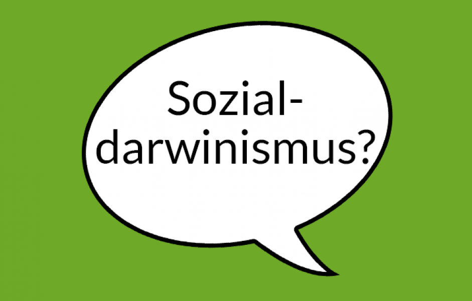 Weiße Sprechblase auf hellgrünem Grund mit Aufschrift "Sozialdarwinismus"