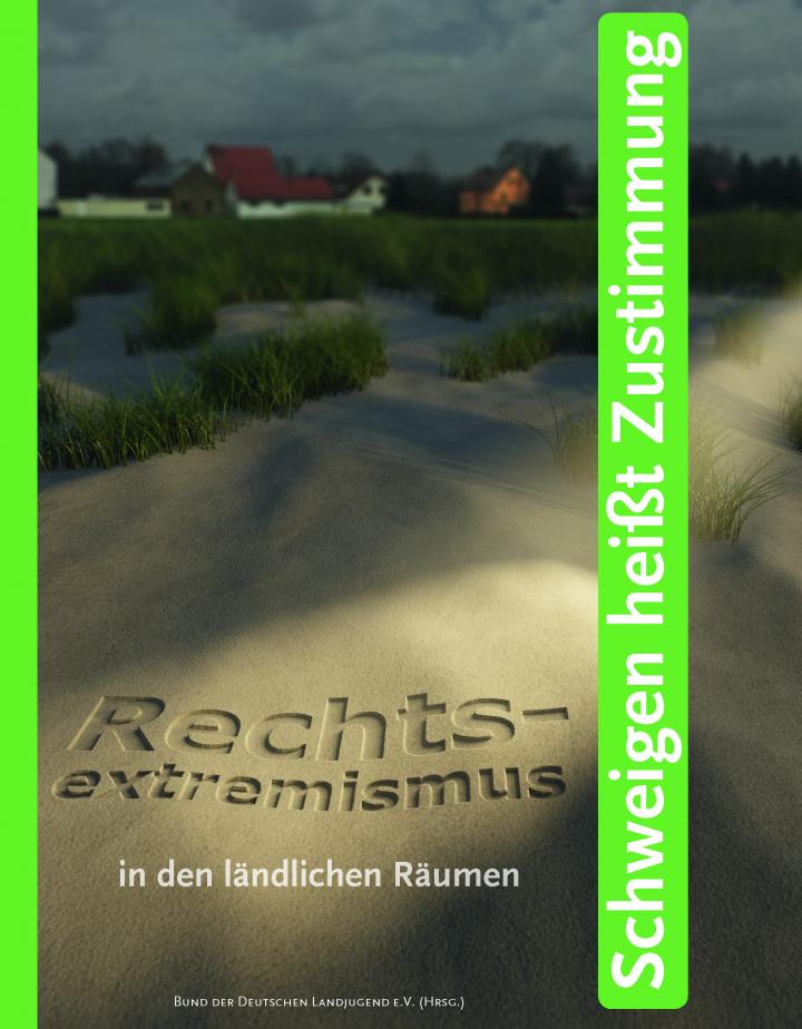 Cover-Abbildung "Schweigen heißt Zustimmung", Bund der Deutschen Landjugend